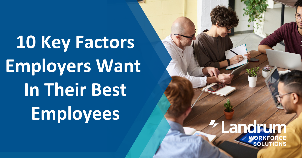 10-Key-Factors-Employers-Want-In-Their-Best-Employees-Blog